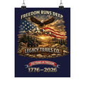 Freedom Runs Deep Matte Poster — "Legacy Trails Co. 1776–2026" Patriotic Wall Art