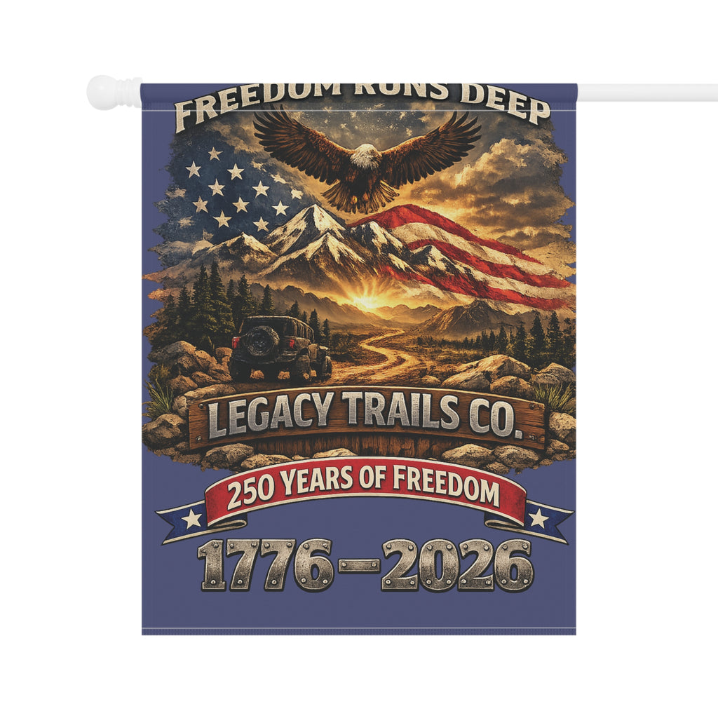 Patriotic Garden Flag - "Freedom Runs Deep" 1776-2026 Anniversary Banner