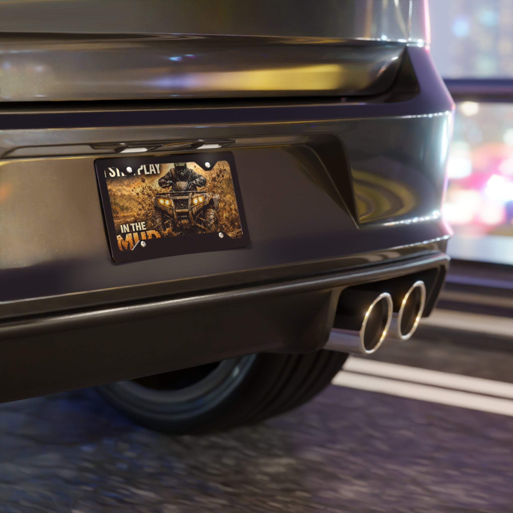 I Still Play in the Mud ATV Vanity Plate — Mud Rider License Plate