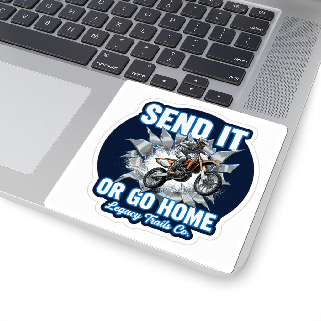 Send It or Go Home Dirt Bike Sticker — Motocross Off-Road Kiss-Cut Sticker