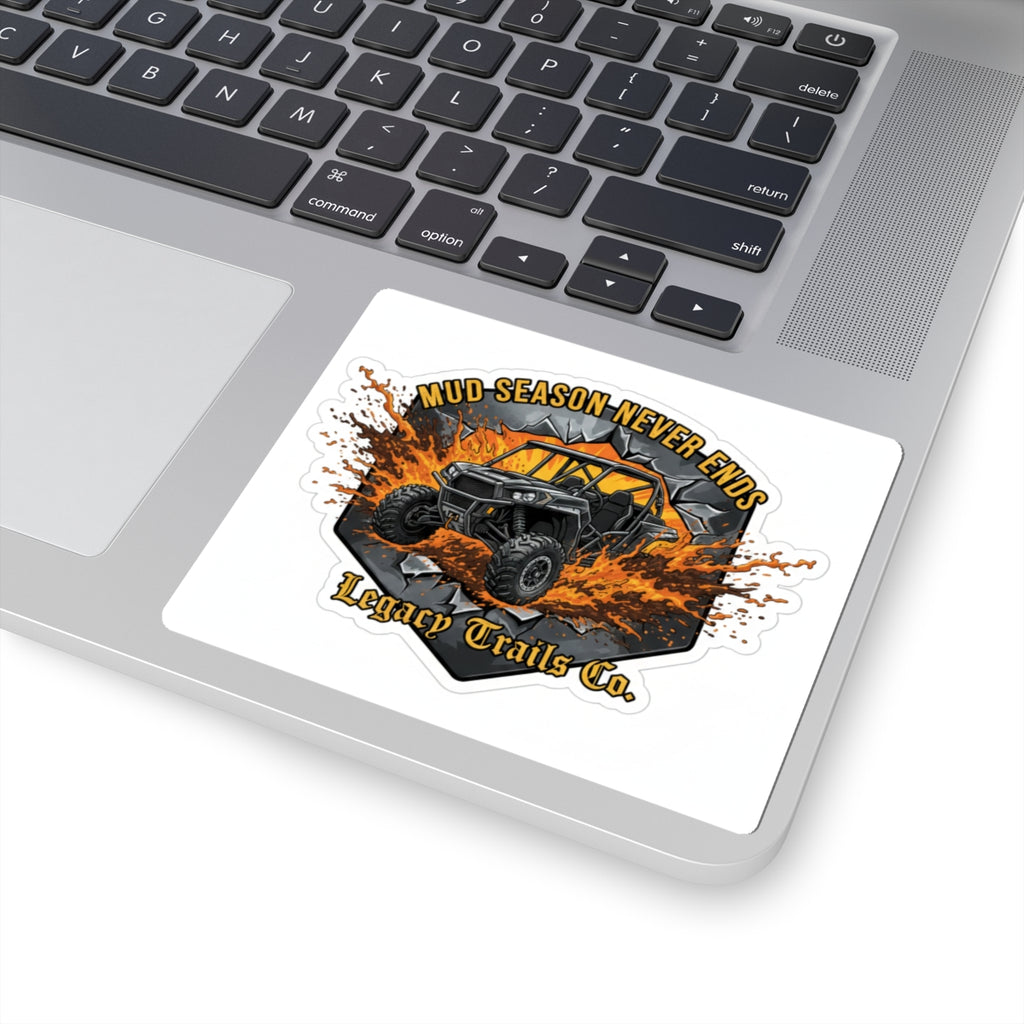 Mud Season Never Ends Off‑Road Sticker — Legacy Trails UTV Decal