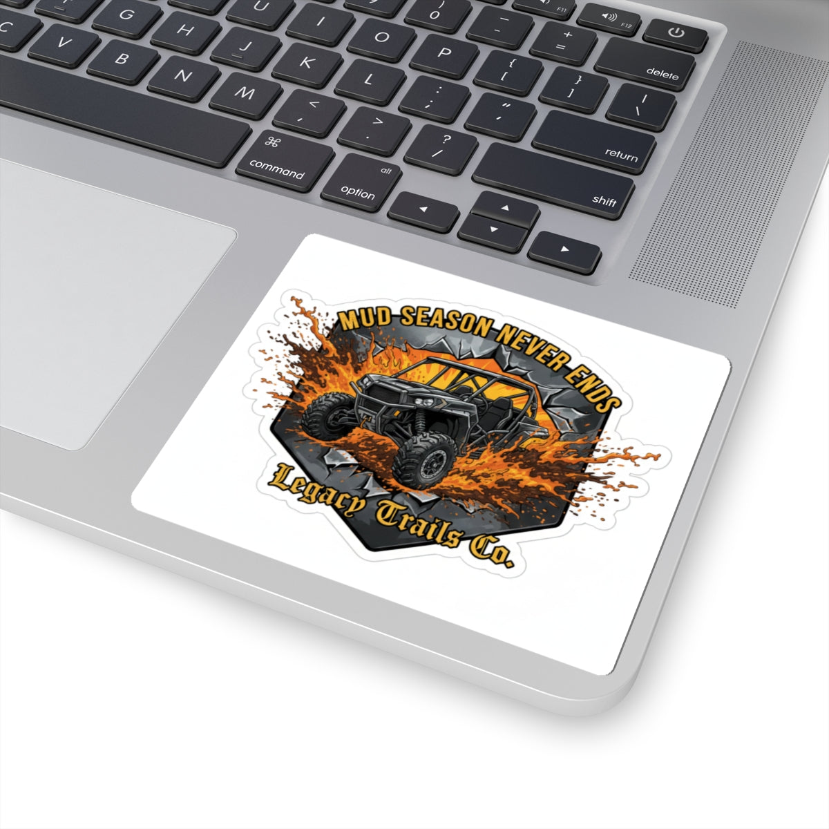 Mud Season Never Ends Off‑Road Sticker — Legacy Trails UTV Decal