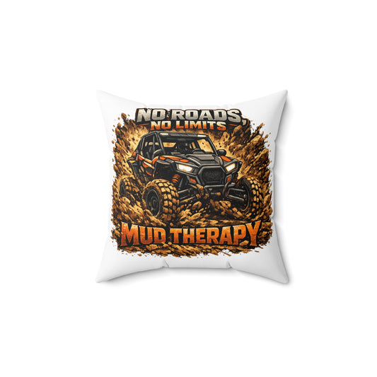 Mud Therapy Off-Road Pillow — "No Roads No Limits" UTV Mudding Throw Pillow